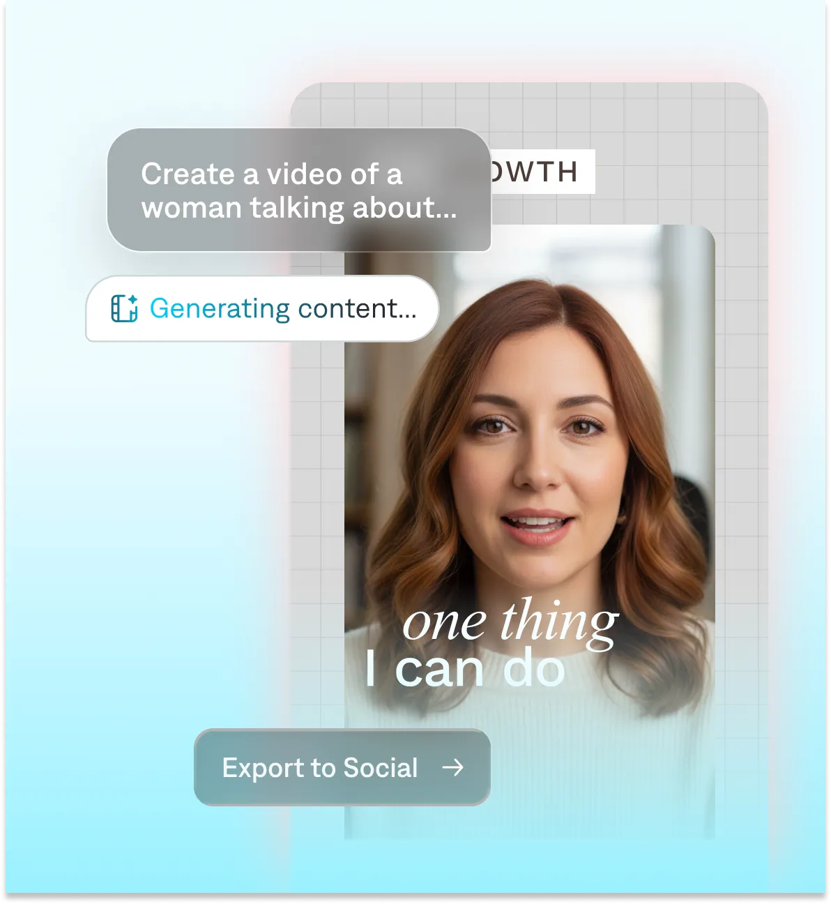 AI video generation interface showing a woman with brown hair and text overlay reading "one thing I can do" while content loads.