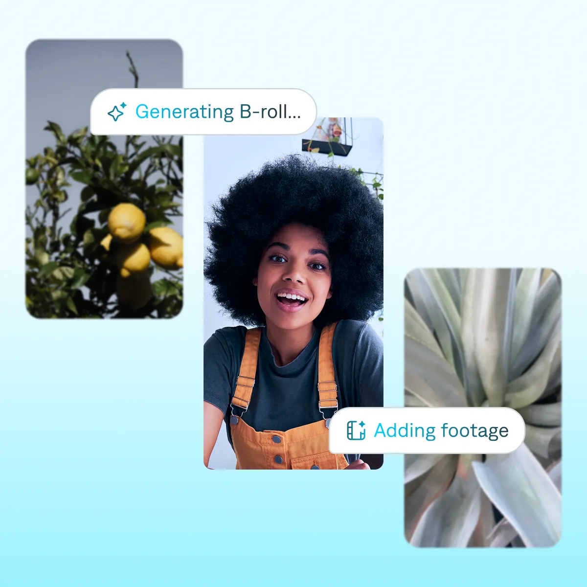 Video editing interface showing a smiling person with, lemon tree image, and plant photo with status messages reading 'Generating B-roll' and 'Adding footage'.