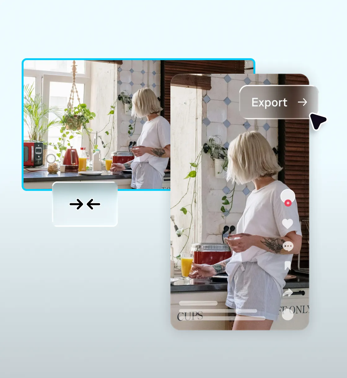 Two overlapping videos of a woman in a kitchen, one horizontal and one vertical, with Export and resize icons displayed on the interface.