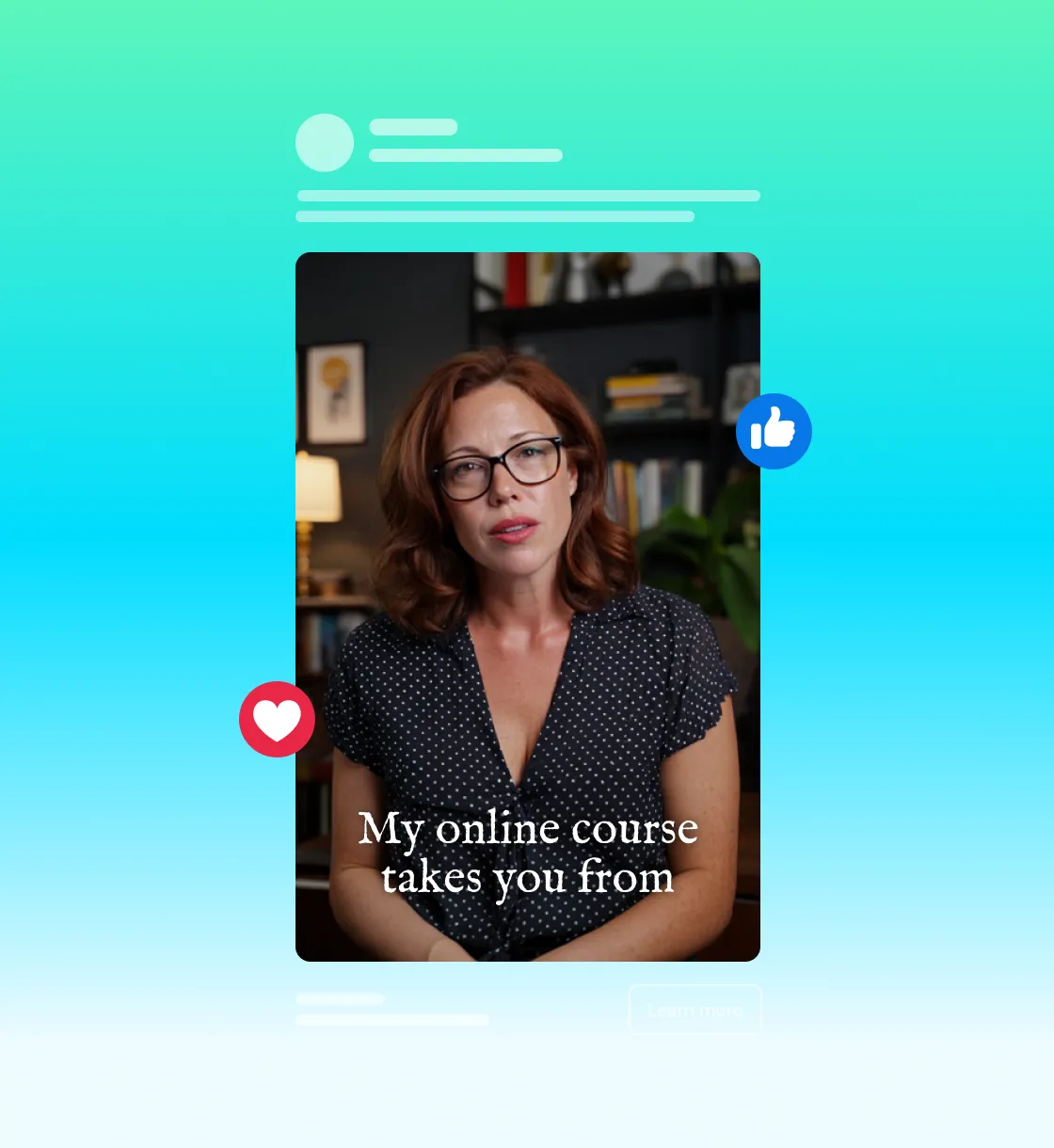 Woman with glasses in polka dot shirt promoting online course with heart and thumbs up icons on turquoise background.