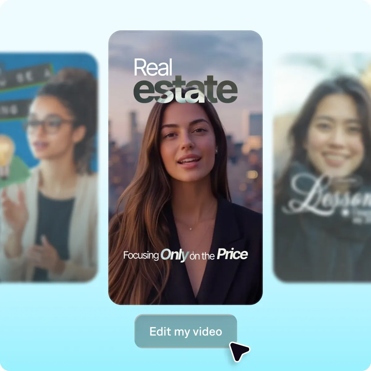 Three AI Edit styles side by side, the middle one a real estate video captioned “Real estate” and “Focusing Only on the Price”, with a cursor on an “Edit my video” button below it